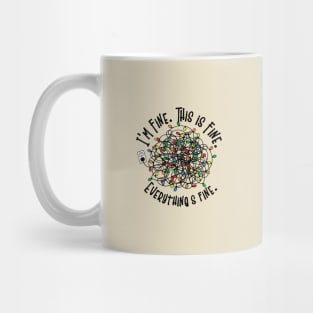 Funny Christmas String Lights It's Fine Mug